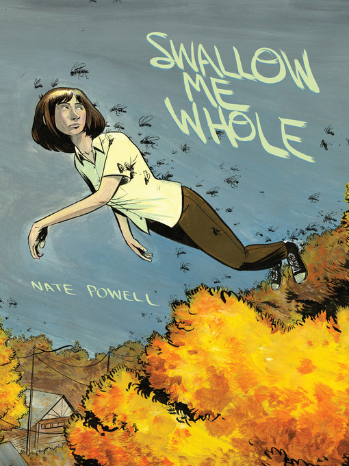 Title details for Swallow Me Whole by Nate Powell - Available